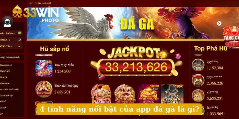 4 tính năng nổi bật của app đá gà là gì?