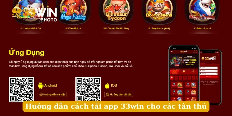 Hướng dẫn cách tải app 33win cho các tân thủ