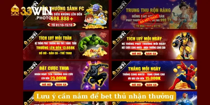 Lưu ý cần nắm để bet thủ nhận thưởng thành công