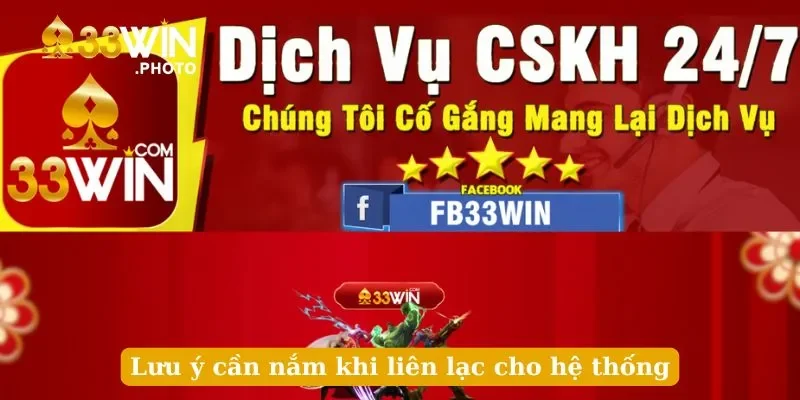 Lưu ý cần nắm khi liên lạc cho hệ thống